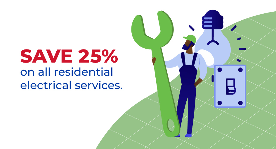 save 25% on all home electrical services